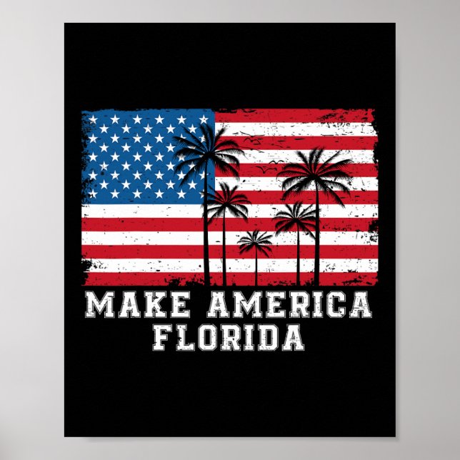 America Florida Desantis 2024 Trump Desantis Elect Poster (Front)