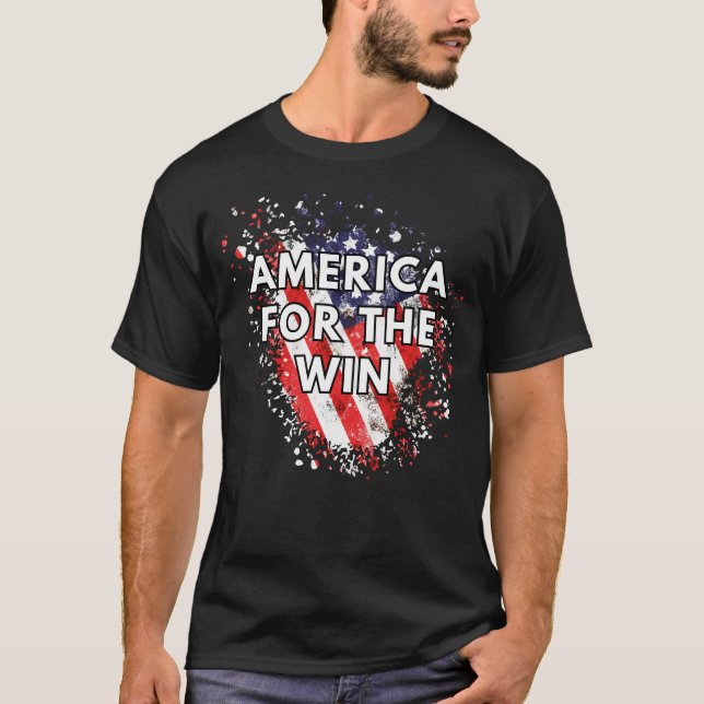 America For The Win - Patriotic T-Shirt (Front)