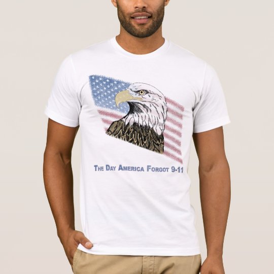 America Forgot 9-11 T-Shirt