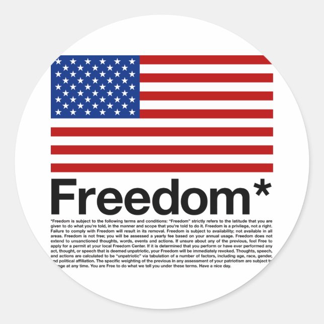 America: Freedom terms and conditions Classic Round Sticker (Front)