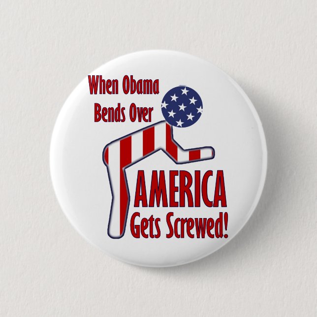 America Gets Screwed Pinback Button (Front)
