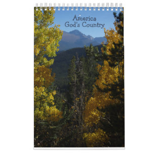 America, God's Country You Pick the Dates Calendar