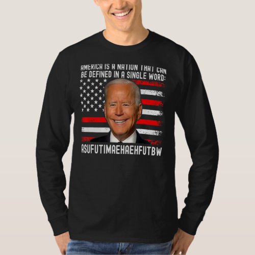 America Is A Nation That Can Be Defined In A Singl T_Shirt