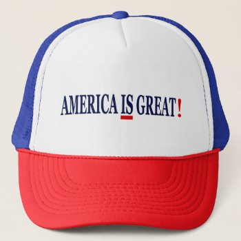 America Is Great! Anti Trump Hat by zarenmusic at Zazzle
