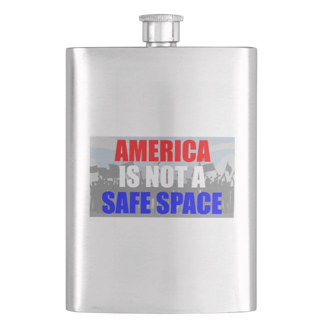 America Is Not A Safe Space Flask (Front)