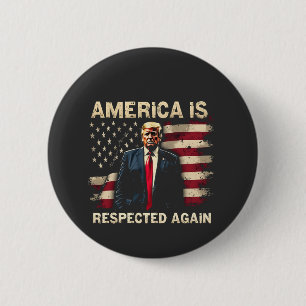 America is Respected Again Trump USA 4Th Of July Button
