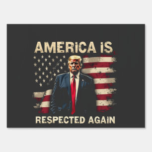 America is Respected Again Trump USA 4Th Of July Sign