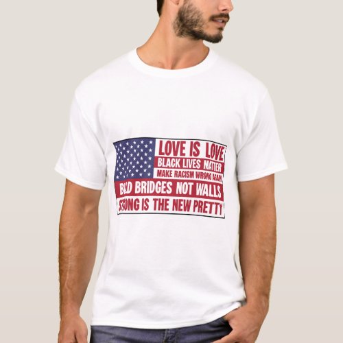 America Liberal Feminist Anti_Racist Pride Leftist T_Shirt