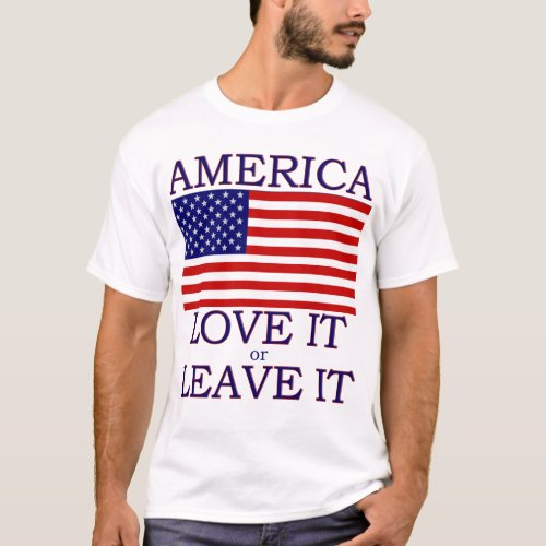 America Love it or Leave it  Flag Mens T_shirt