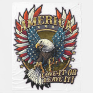 AMERICA, LOVE IT or LEAVE IT Fleece Blanket
