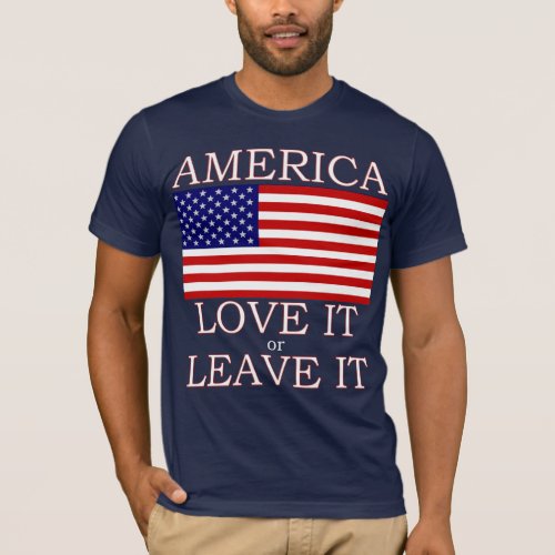 America Love it or Leave it  Mens Dark Tshirt