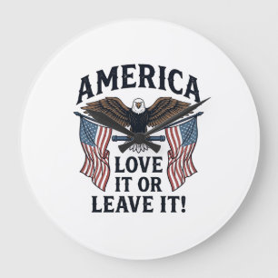 America Love It Or Leave It Patriotic Eagle Shirt_ Large Clock