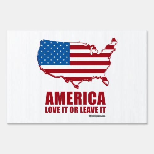 America Love it or Leave it Sign