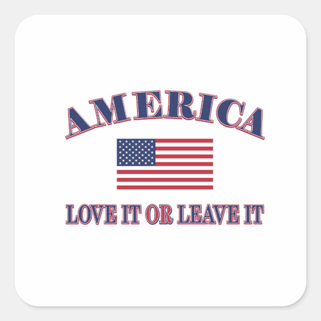 America Love It Or Leave It Square Sticker (Front)
