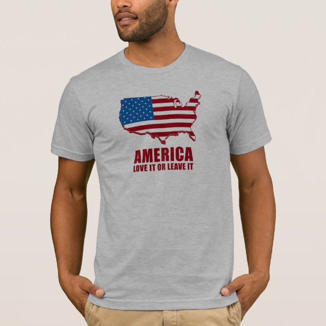 America. Love it or Leave it. T-Shirt (Front)