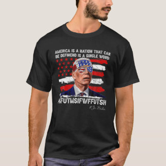 America Nation Defined In A Single Word Biden Funn T-Shirt