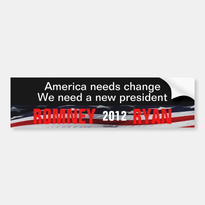 America needs change  Romney Ryan 2012 Bumper Stickers