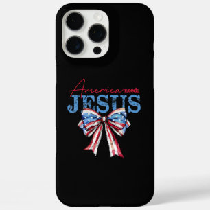 America Needs Jesus Christian USA Flag Coquette 4t iPhone 16 Pro Max Case