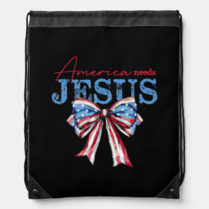 America Needs Jesus Christian USA Flag Coquette 4t Drawstring Bag
