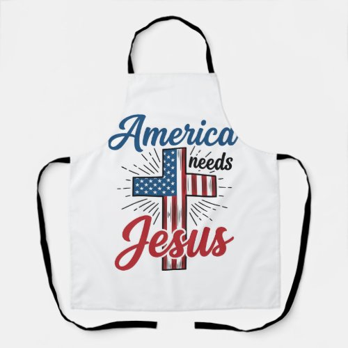 America Needs Jesus Patriotic Cross Shirt Design_1 Apron
