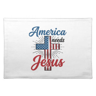 America Needs Jesus Patriotic Cross Shirt Design_1 Cloth Placemat