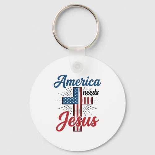America Needs Jesus Patriotic Cross Shirt Design_1 Keychain