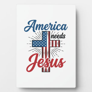 America Needs Jesus Patriotic Cross Shirt Design_1 Plaque