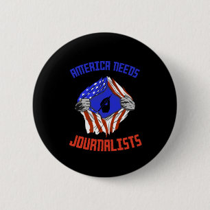 America Needs Journalist USA Flag Journalism Write Button