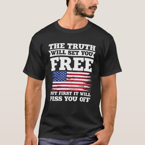 America Patriotic  The Truth Will Set You Free  1 T_Shirt