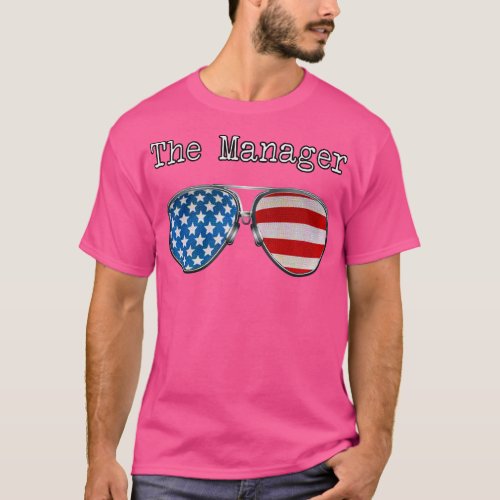 AMERICA PILOT GLASSES THE MANAGER 1 T_Shirt