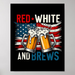 America Red White And Brew Fourth Of Beer Lovers J Poster
