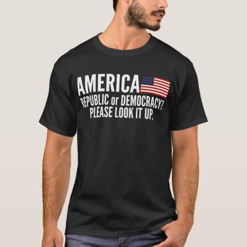 America Republic or Democracy Shirt Dark