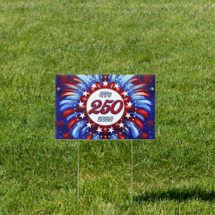 America’s 250th Birthday 1776-2026 Graphic Firew Sign