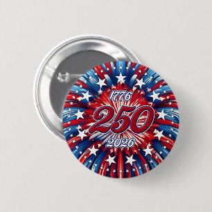 America’s 250th Birthday 1776-2026 RWB Fireworks Button