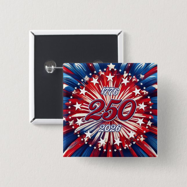 America’s 250th Birthday 1776-2026 RWB Fireworks Button (Front & Back)