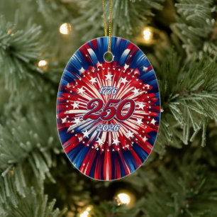 America’s 250th Birthday 1776-2026 RWB Fireworks Ceramic Ornament