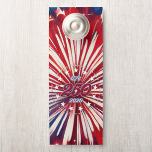 America’s 250th Birthday 1776-2026 RWB Fireworks Door Hanger