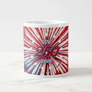 America’s 250th Birthday 1776-2026 RWB Fireworks Giant Coffee Mug