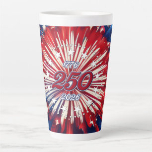 America’s 250th Birthday 1776-2026 RWB Fireworks Latte Mug