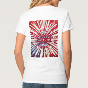 America’s 250th Birthday 1776-2026 RWB Fireworks T-Shirt
