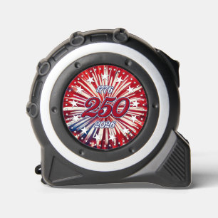 America’s 250th Birthday 1776-2026 RWB Fireworks Tape Measure