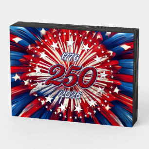 America’s 250th Birthday 1776-2026 RWB Fireworks Wooden Box Sign