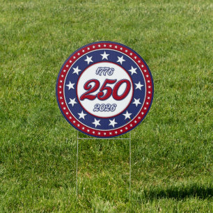 America’s 250th Birthday Sign