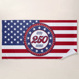 America’s 250th Birthday With USA Flag Beach Towel