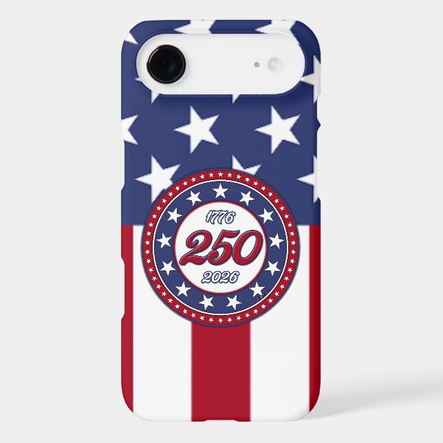 America’s 250th Birthday With USA Flag Case-Mate iPhone Case (Back)