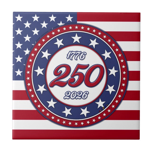 America’s 250th Birthday With USA Flag Ceramic Tile (Front)