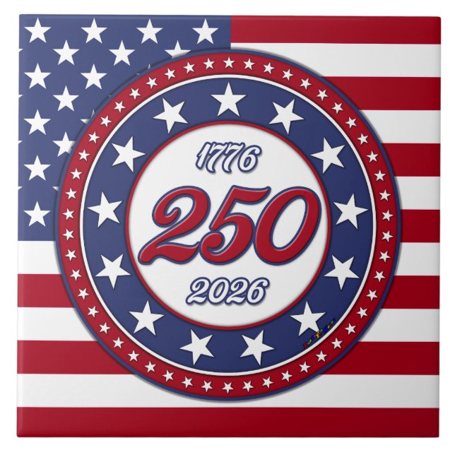 America’s 250th Birthday With USA Flag Ceramic Tile (Front)