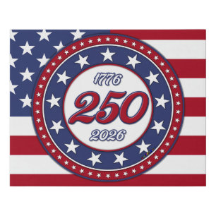 America’s 250th Birthday With USA Flag Faux Canvas Print