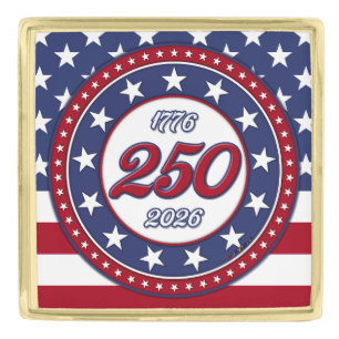 America’s 250th Birthday With USA Flag Gold Finish Lapel Pin