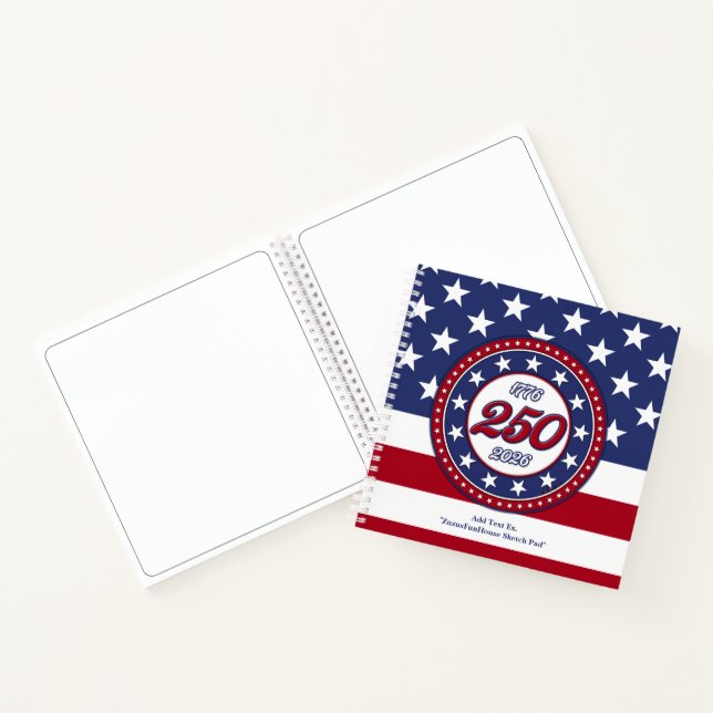 America’s 250th Birthday With USA Flag Notebook (Inside)